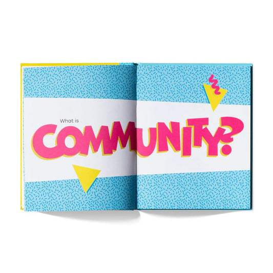 A Kid's Book About - COMMUNITY